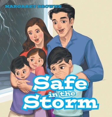 Safe in the Storm by Browne, Margaret