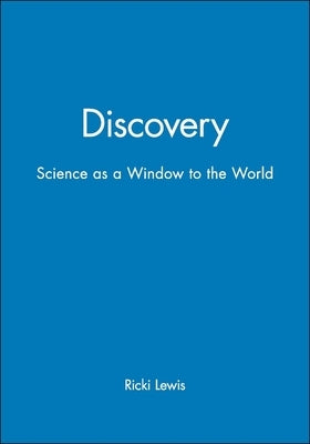 Discovery: Windows on the Life Sciences by Lewis, Ricki