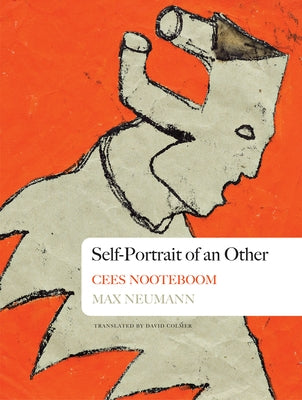 Self-Portrait of an Other: Dreams of the Island and the Old City by Nooteboom, Cees