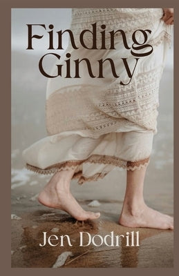 Finding Ginny by Dodrill