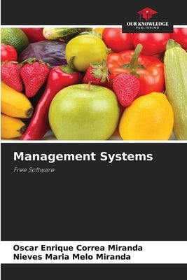 Management Systems by Correa Miranda, Oscar Enrique