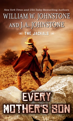 Every Mother's Son by Johnstone, William W.
