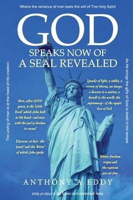 GOD Speaks Now of a Seal Revealed by Eddy, Anthony A.