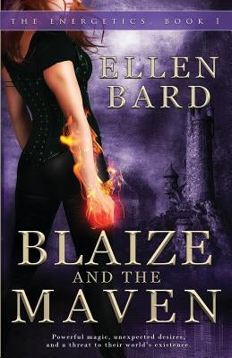 Blaize and the Maven by Bard, Ellen