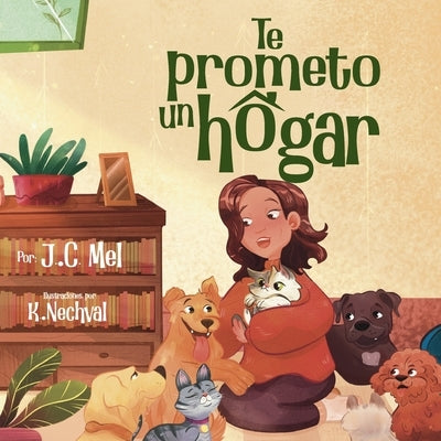 Te prometo un hogar by Nechval, K.