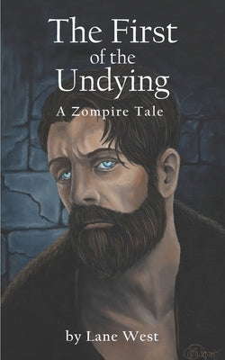 The First of the Undying by West, Lane