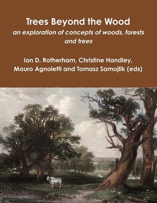 Trees Beyond the Wood (colour) by Rotherham, Ian D.