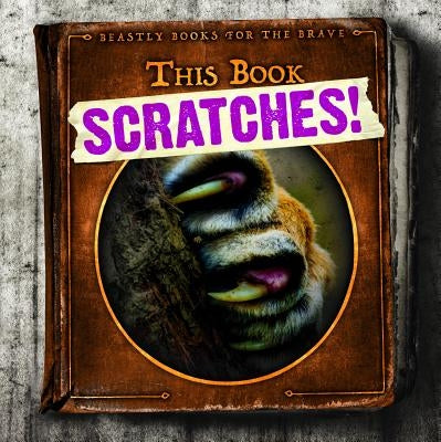This Book Scratches! by Machajewski, Sarah