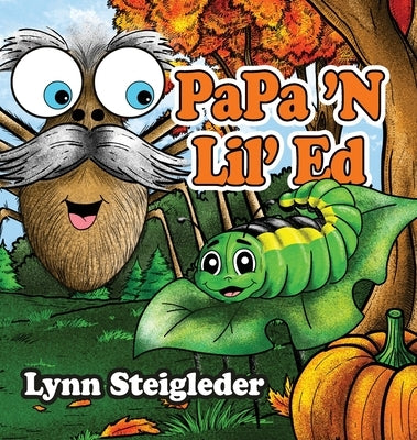 PaPa 'N Lil' Ed by Steigleder, Lynn