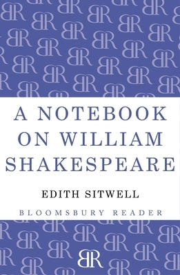 A Notebook on William Shakespeare by Sitwell, Edith