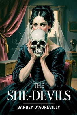 The She-Devils: A New Translation by Ferousse, Liam