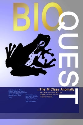 Bio-Quest: The 'M' Class Anomaly by Linsley, Sarah