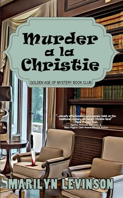 Murder a la Christie by Levinson, Marilyn