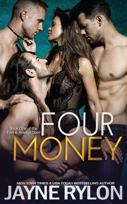 Four Money by Rylon, Jayne
