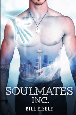 Soulmates Inc. by Eisele, Bill