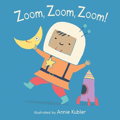 Zoom, Zoom, Zoom! by Kubler, Annie