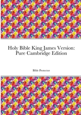 Holy Bible King James Version: Pure Cambridge Edition by Leake, Kevin