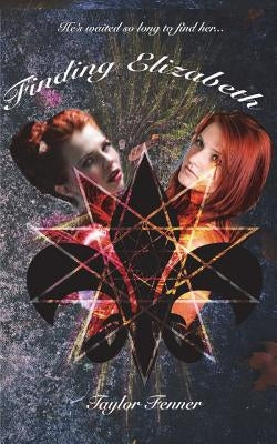 Finding Elizabeth by Fenner, Taylor