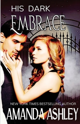 His Dark Embrace by Ashley, Amanda