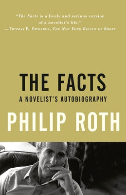 The Facts: A Novelist's Autobiography by Roth, Philip