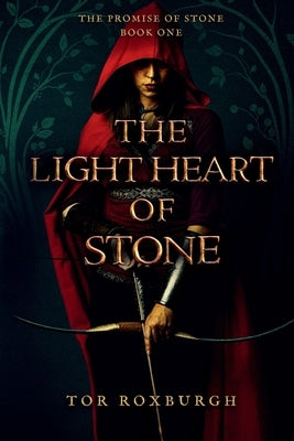 The Light Heart of Stone by Roxburgh, Tor