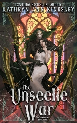 The Unseelie War by Kingsley, Kathryn Ann