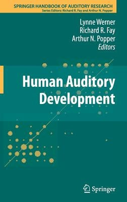 Human Auditory Development by Werner, Lynne