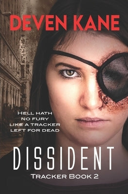 Dissident by Kane, Deven