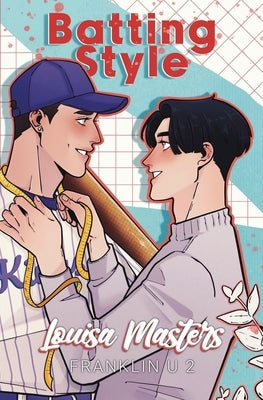 Batting Style: Illustrated Cover by Masters, Louisa
