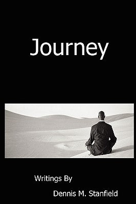 Journey by Stanfield, Dennis M.
