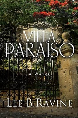 Villa Paraiso by Ravine, Lee B.