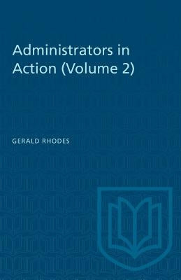 Administrators in Action, Vol. 2 by Rhodes, Gerald