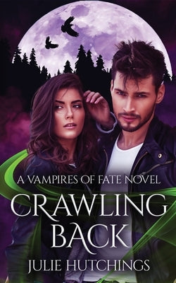 Crawling Back by Hutchings, Julie