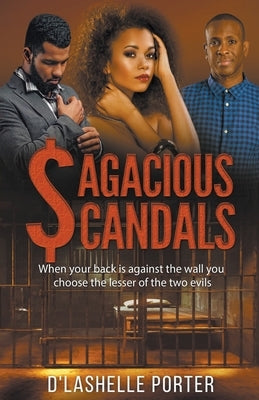 Sagacious Scandals by Porter, D'Lashelle