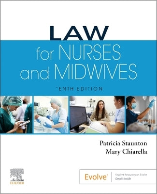 Law for Nurses and Midwives by Staunton, Patricia J.