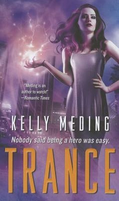 Trance by Meding, Kelly