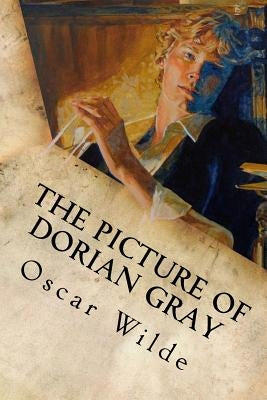 The Picture of Dorian Gray by Oscar Wilde