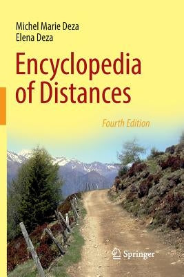 Encyclopedia of Distances by Deza, Michel Marie