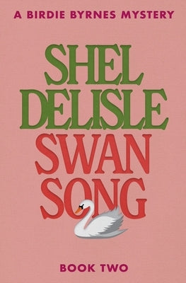 Swan Song by Delisle, Shel