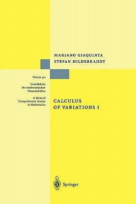Calculus of Variations I by Giaquinta, Mariano