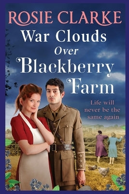 War Clouds Over Blackberry Farm by Clarke, Rosie