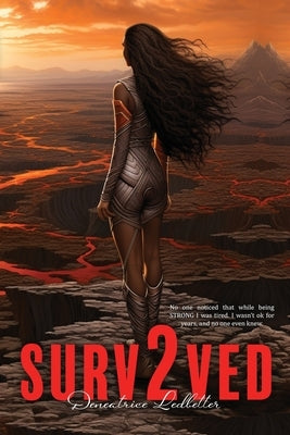 Survived Too: My Life Story-Book Two by Ledbetter, Deneatrice