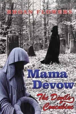 Mama Devow by Flowers, Rhoan