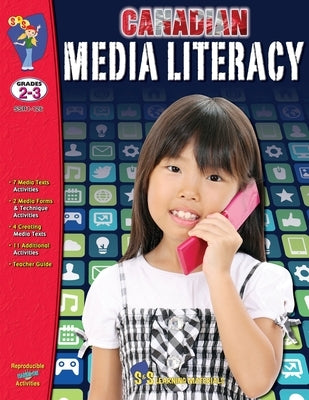 Media Literacy for Canadian Students Grades 2-3 by Summers, Eleanor M.
