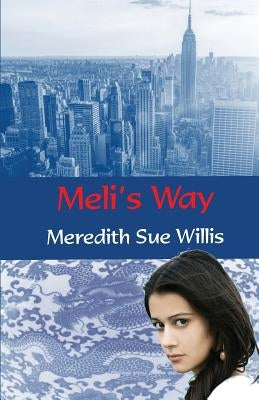 Meli's Way by Willis, Meredith Sue