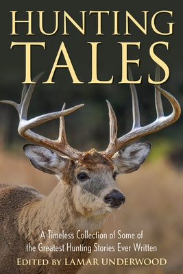 Hunting Tales by Underwood, Lamar