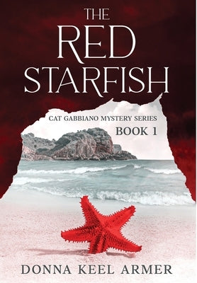 The Red Starfish by Armer, Donna Keel