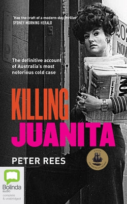 Killing Juanita by Rees, Peter