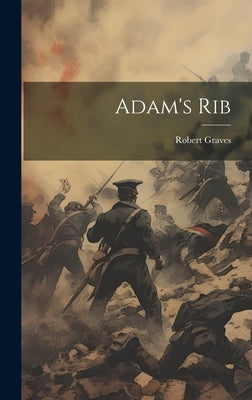 Adam's Rib by Graves, Robert