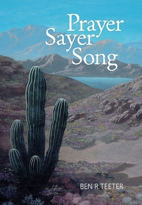 Prayer Sayer Song by Teeter, Ben R.